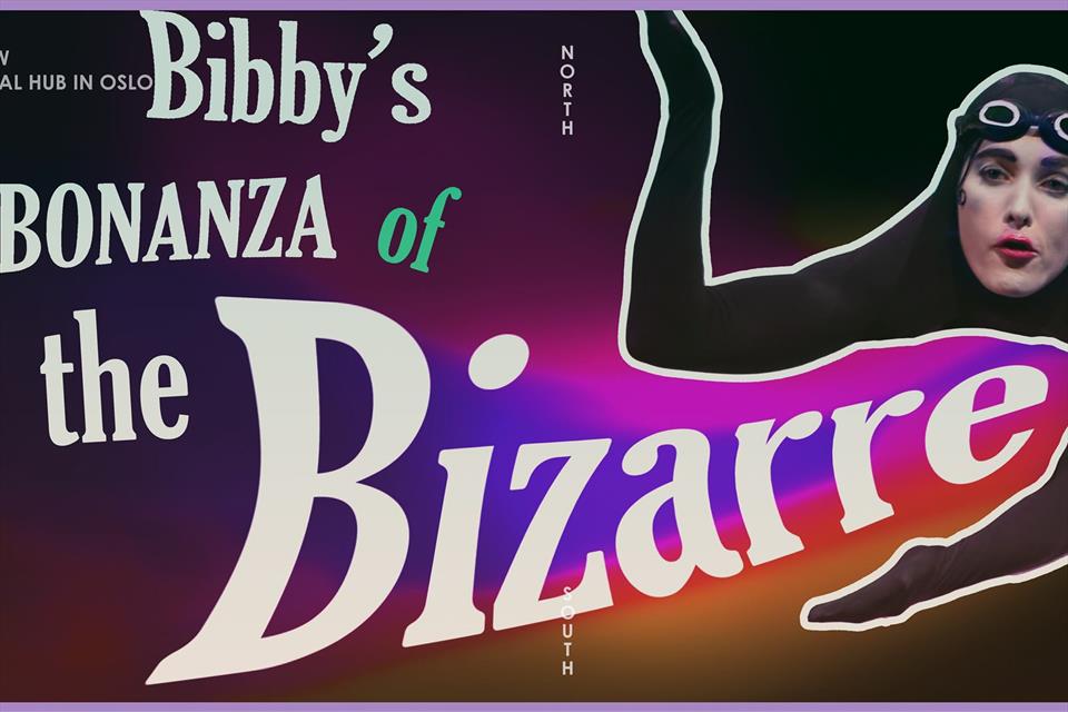 Featured image for “Bibby’s Bonanza of the Bizarre”